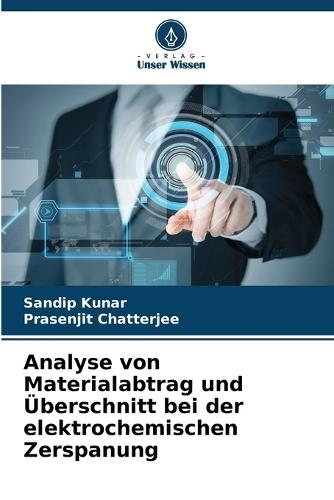 Analyse von Materialabtrag und �berschnitt bei der elektrochemischen Zerspanung