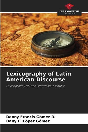 Lexicography of Latin American Discourse