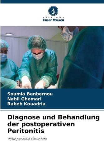 Diagnose und Behandlung der postoperativen Peritonitis