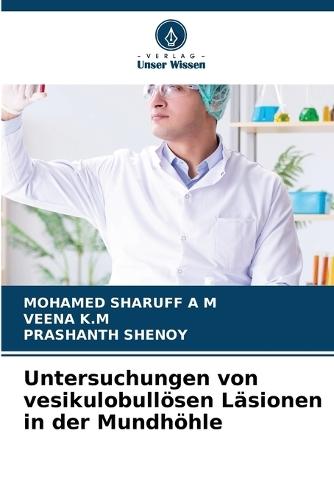 Untersuchungen von vesikulobull�sen L�sionen in der Mundh�hle
