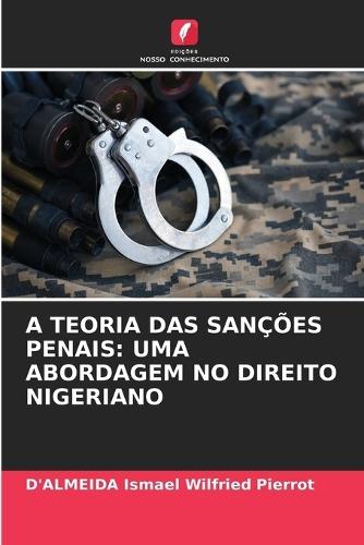 A Teoria Das Sanções Penais: Uma Abordagem No Direito Nigeriano
