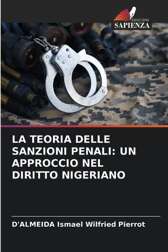 La Teoria Delle Sanzioni Penali: Un Approccio Nel Diritto Nigeriano