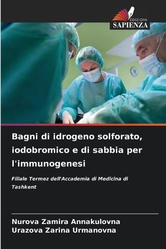 Bagni di idrogeno solforato, iodobromico e di sabbia per l'immunogenesi