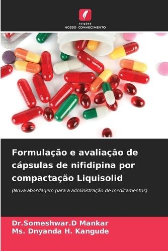 Formulação e avaliação de cápsulas de nifidipina por compactação Liquisolid