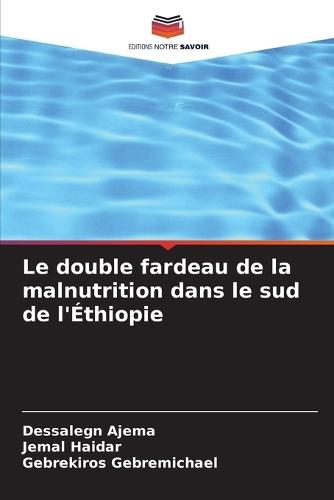 Le double fardeau de la malnutrition dans le sud de l'Éthiopie