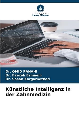 K�nstliche Intelligenz in der Zahnmedizin