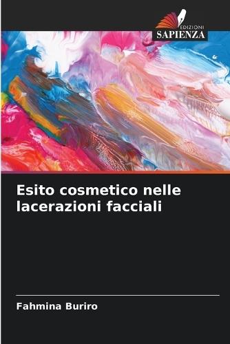 Esito cosmetico nelle lacerazioni facciali