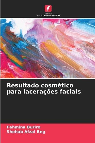 Resultado cosmético para lacerações faciais