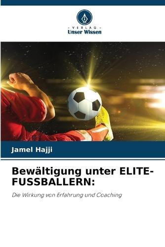 Bew�ltigung unter ELITE-FUSSBALLERN