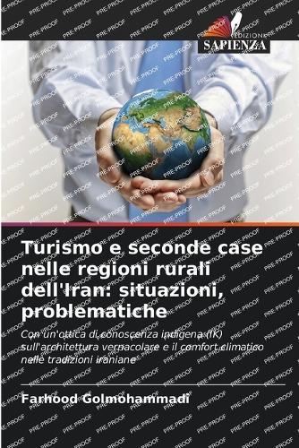Turismo e seconde case nelle regioni rurali dell'Iran: situazioni, problematiche