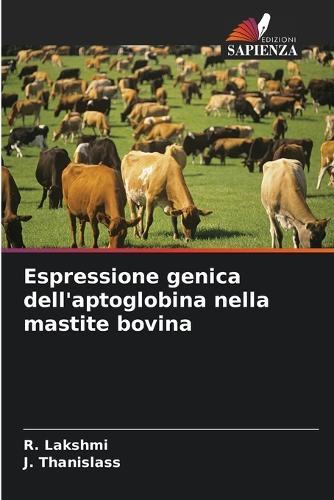 Espressione genica dell'aptoglobina nella mastite bovina