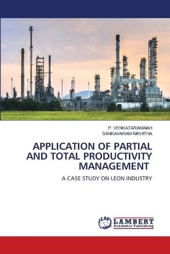 Application of Partial and Total Productivity Management