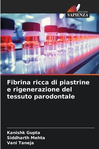 Fibrina ricca di piastrine e rigenerazione del tessuto parodontale
