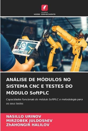 ANÁLISE DE MÓDULOS NO SISTEMA CNC E TESTES DO MÓDULO SoftPLC