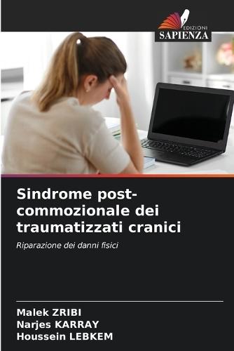 Sindrome post-commozionale dei traumatizzati cranici