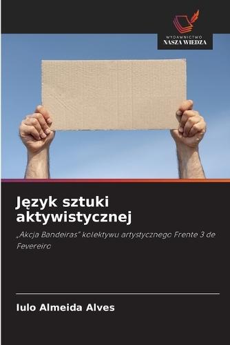 Język sztuki aktywistycznej