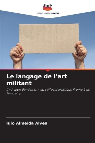Le langage de l'art militant