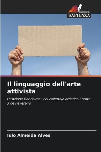 Il linguaggio dell'arte attivista