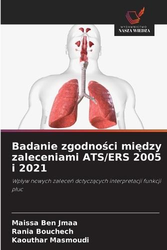 Badanie zgodności między zaleceniami ATS/ERS 2005 i 2021
