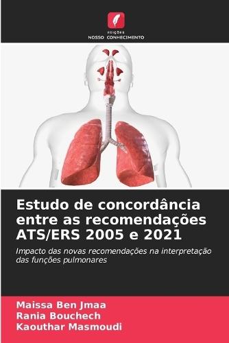 Estudo de concordância entre as recomendações ATS/ERS 2005 e 2021