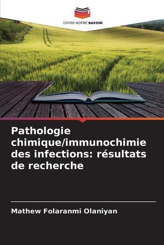 Pathologie chimique/immunochimie des infections: résultats de recherche