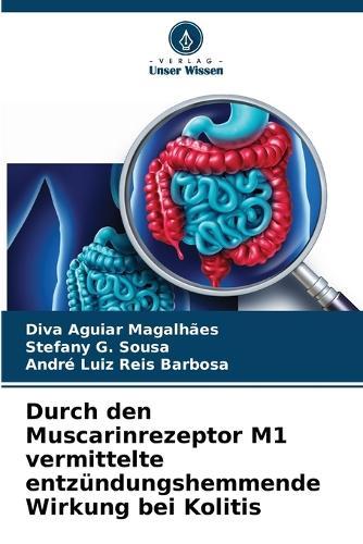 Durch den Muscarinrezeptor M1 vermittelte entzündungshemmende Wirkung bei Kolitis