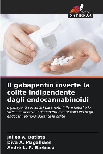 Il gabapentin inverte la colite indipendente dagli endocannabinoidi