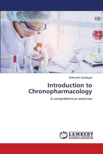 Introduction to Chronopharmacology