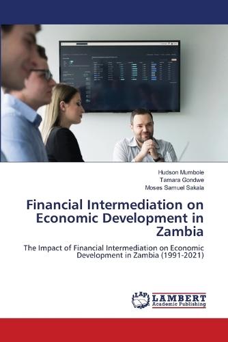 Financial Intermediation on Economic Development in Zambia