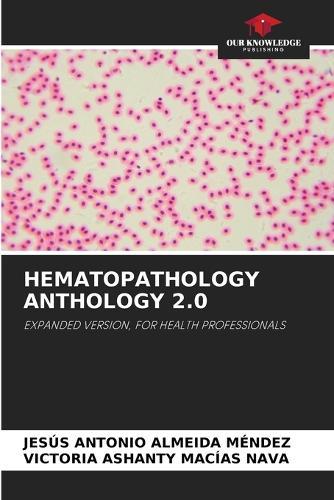 Hematopathology Anthology 2.0