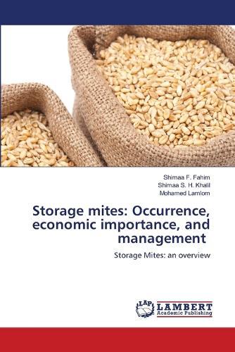 Storage mites: Occurrence, economic importance, and management