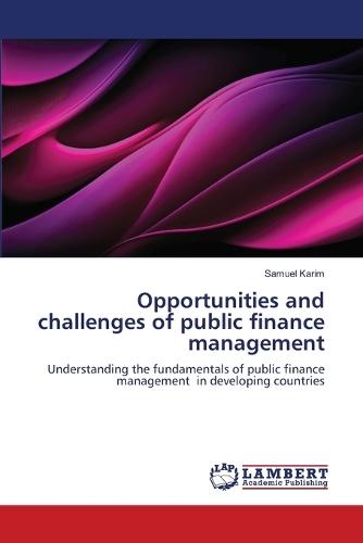 Opportunities and challenges of public finance management