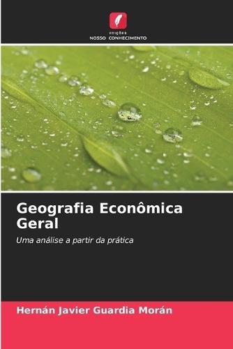Geografia Econômica Geral