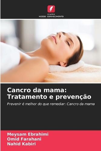 Cancro da mama: Tratamento e prevenção
