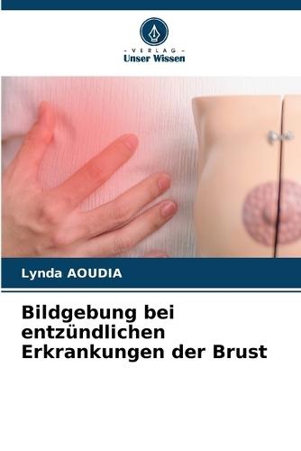 Bildgebung bei entzündlichen Erkrankungen der Brust