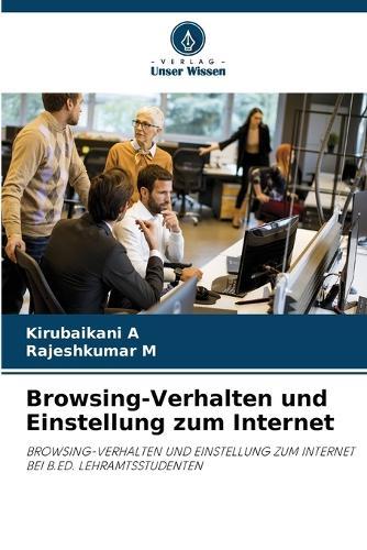 Browsing-Verhalten und Einstellung zum Internet
