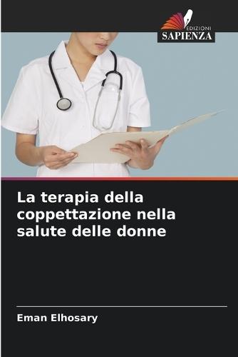 La terapia della coppettazione nella salute delle donne