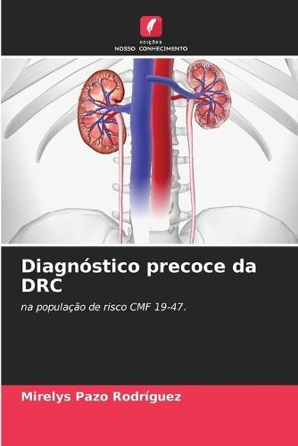 Diagnóstico precoce da DRC