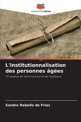 L'institutionnalisation des personnes âgées