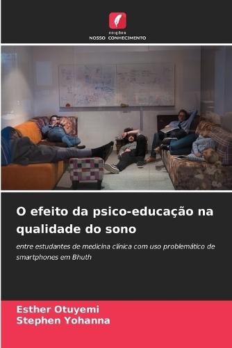 O efeito da psico-educação na qualidade do sono