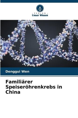 Familiärer Speiseröhrenkrebs in China