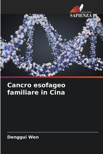 Cancro esofageo familiare in Cina