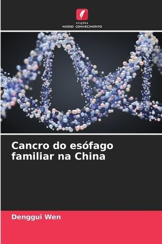 Cancro do esófago familiar na China
