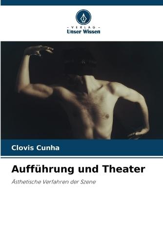 Aufführung und Theater