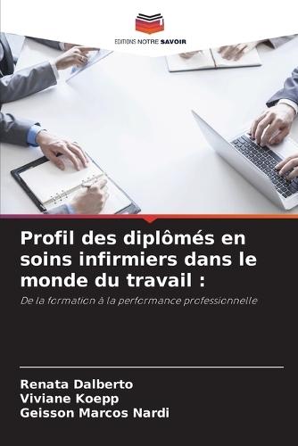 Profil des diplômés en soins infirmiers dans le monde du travail