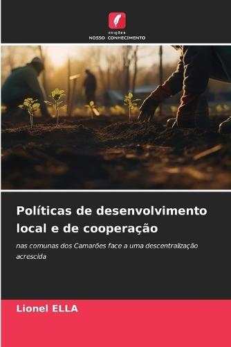 Políticas de desenvolvimento local e de cooperação