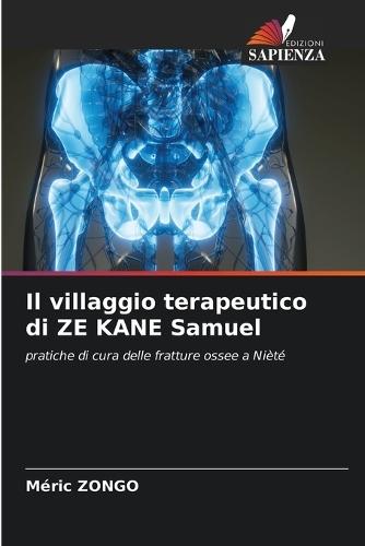 Il villaggio terapeutico di ZE KANE Samuel