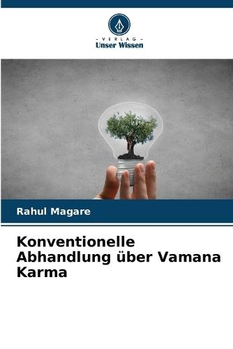 Konventionelle Abhandlung über Vamana Karma