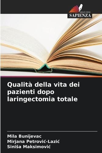 Qualità della vita dei pazienti dopo laringectomia totale