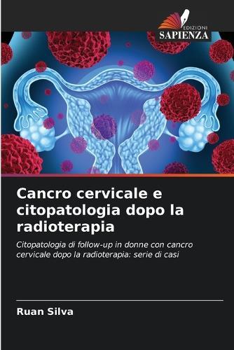 Cancro cervicale e citopatologia dopo la radioterapia